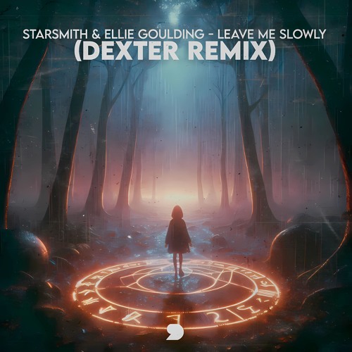 Starsmith & Ellie Goulding - Leave Me Slowly (Dexter Remix)