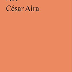 [Get] EBOOK 📥 On Contemporary Art (ekphrasis) by  Cesar Aira,Katherine Silver,Will C