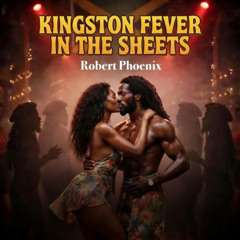 Kingston Fever In The Sheets