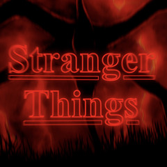 Stranger things [REMIX]