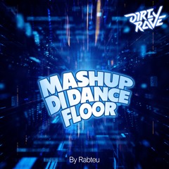Rabteu - Mashup Di Dancefloor