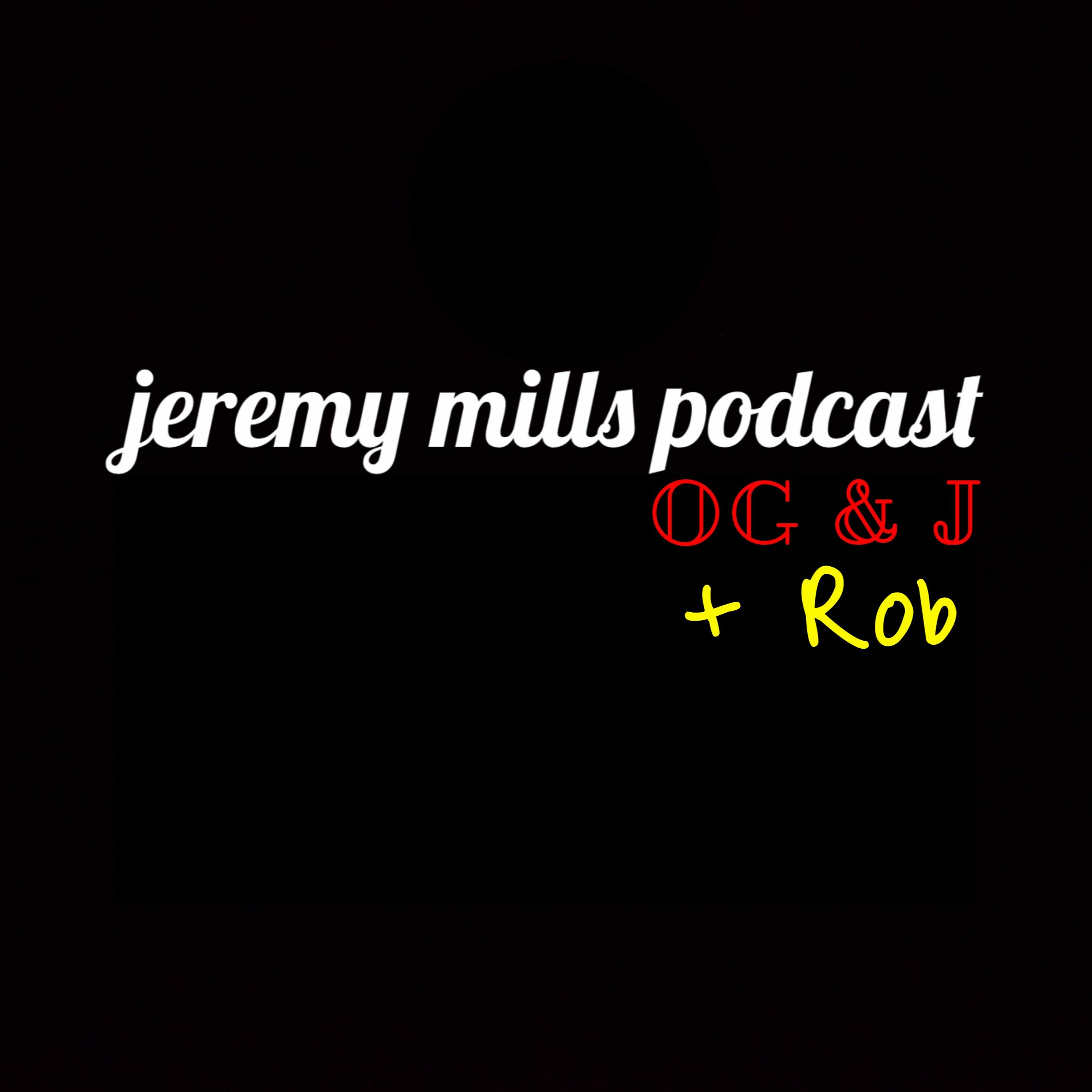 Jeremy Mills Podcast