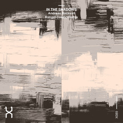 Andreas Backvall - In The Shadows (Rangel Coelho Remix)