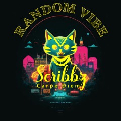 Scribbz - Random Vibe