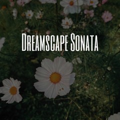 Dreamscape Sonata