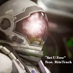Set U Free (Feat. Rite Track)