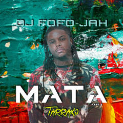 DJ FOFO-JAH x BELOSTARY - MATA TARRAXO PART 2