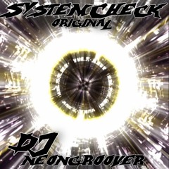 Dj Neongroover - System Check (Original Mix )