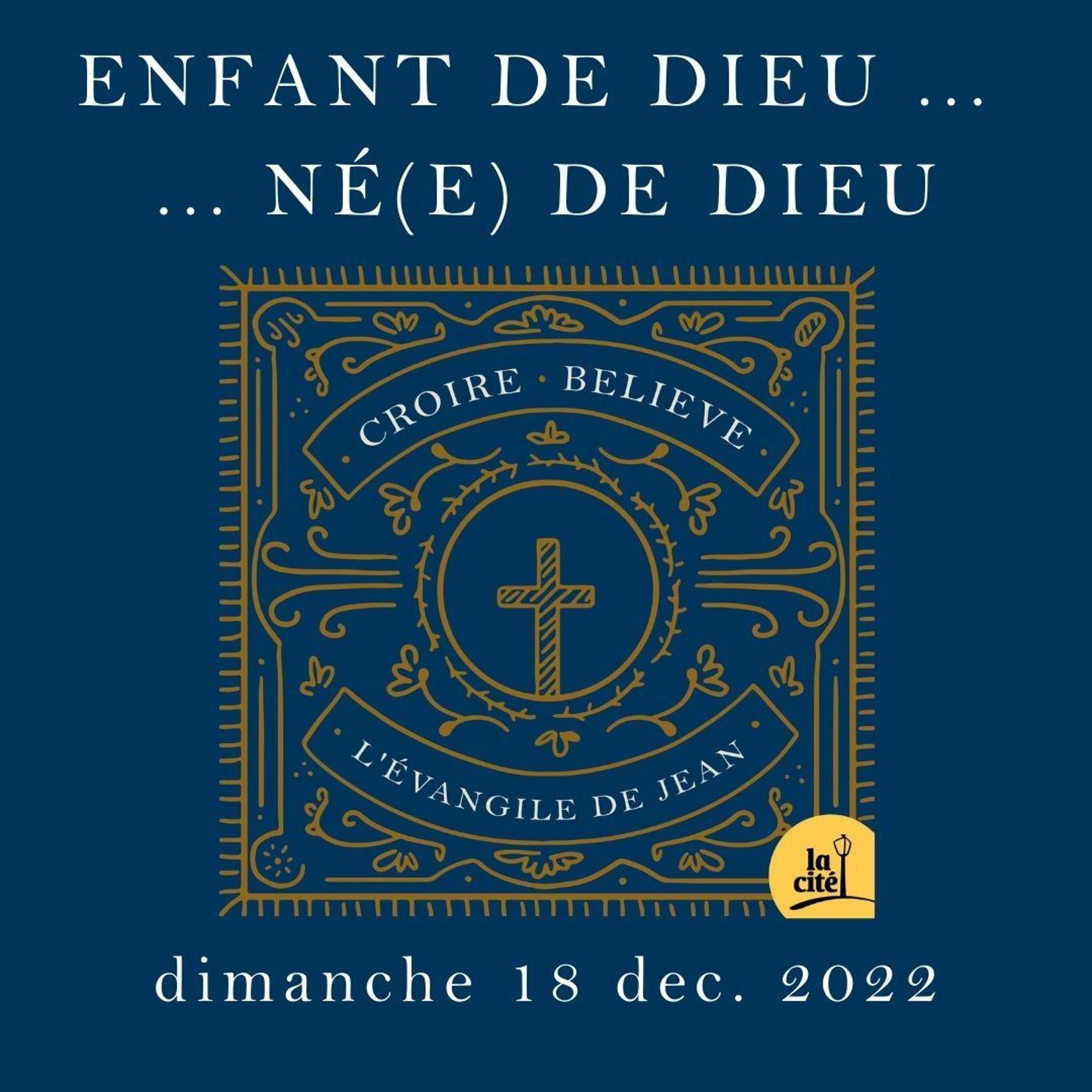 18.12.2022 - Enfant de Dieu.. Né(e) de Dieu (Frederic Dalais) episode artwork