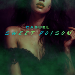 CasueL - Sweet Poison