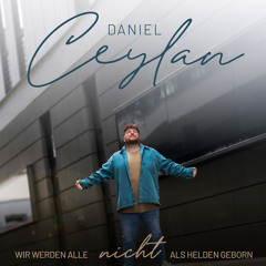 Wir werden alle nicht als Helden geborn