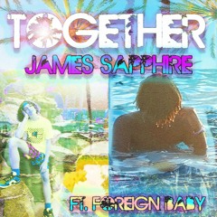 Together (feat. ForeignBaby) [2021]