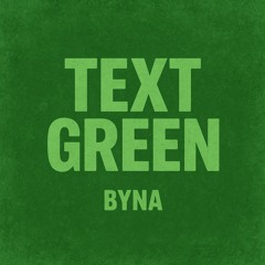 Text Green - Byna