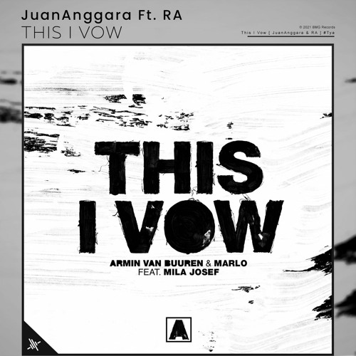 This I Vow [ JuanAnggara & RA ] #TYΛ