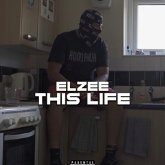 Elzee - This Life