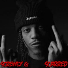 Screwly G - Scarred (Unreleased)