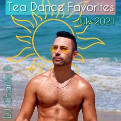 Tea Dance Favorites - July 2021