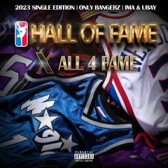 Ima & Ubay - Hall Of Fame X All 4 Fame