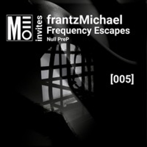 005 - frantzMichael - Frequency Escapes
