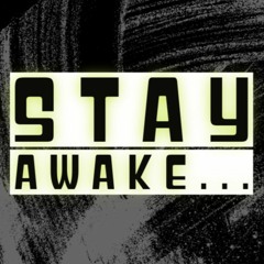 Stay Awake (Prod. by Wonderlust Beats)