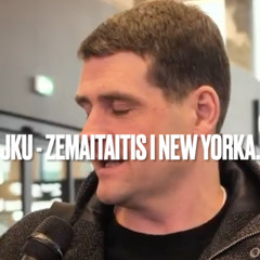 JKU - Žemaitaitis į New Yorką.