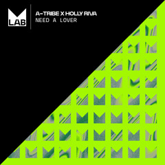 Need A Lover (feat. Holly Riva)