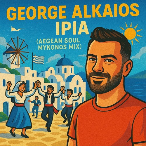 George Alkaios - Ipia (Aegean Soul Mykonos Mix)