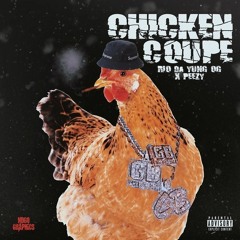 Chicken Coupe feat. Peezy