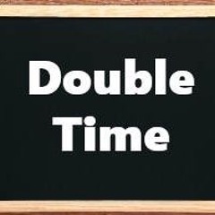 Double Time