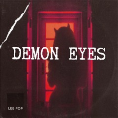 DEMON EYES _ft.LEE POP (Riddick X Beats)