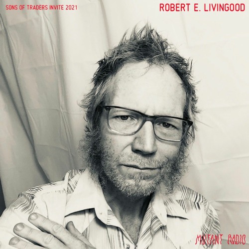 ROBERT E. LIVINGOOD [SONS OF TRADERS INVITE]