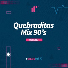 Quebraditas Mix 90s by Oscar DJ IR