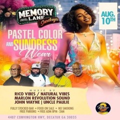 Natural Vibes/ John Wayne/ Marlon Revo 8/25 (Memory Lane Sundays)