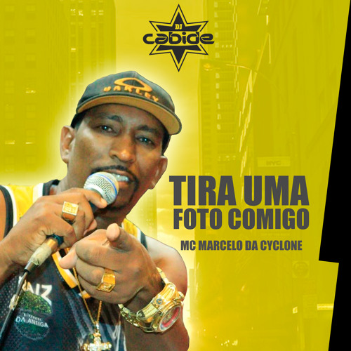 Tira Uma Foto Comigo Dj Cabide