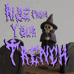 RISE FROM YOUR TRENCH