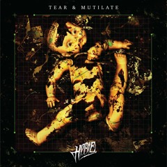 Tear And Mutilate [ALBUM]