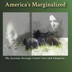 PDF_  Mama Bear to America's Marginalized: My Journey Through Adoption and Foste