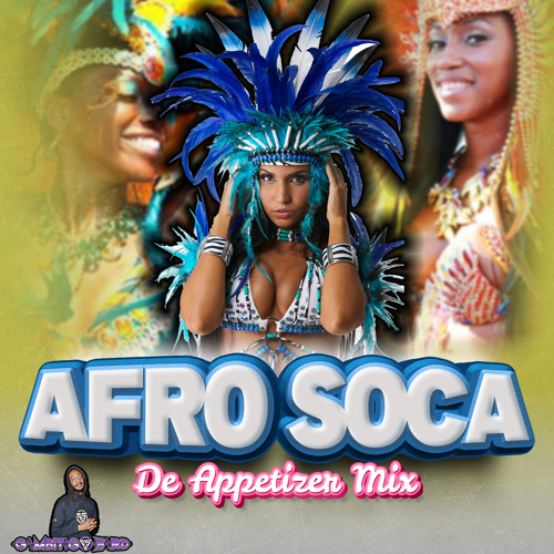 AFRO SOCA DE APPETIZER MIX