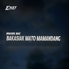 Dj Bakasiak mato mamandang minang