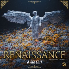 RENAISSANCE (J-SIX EDIT)
