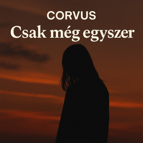 Corvus - Csak még egyszer