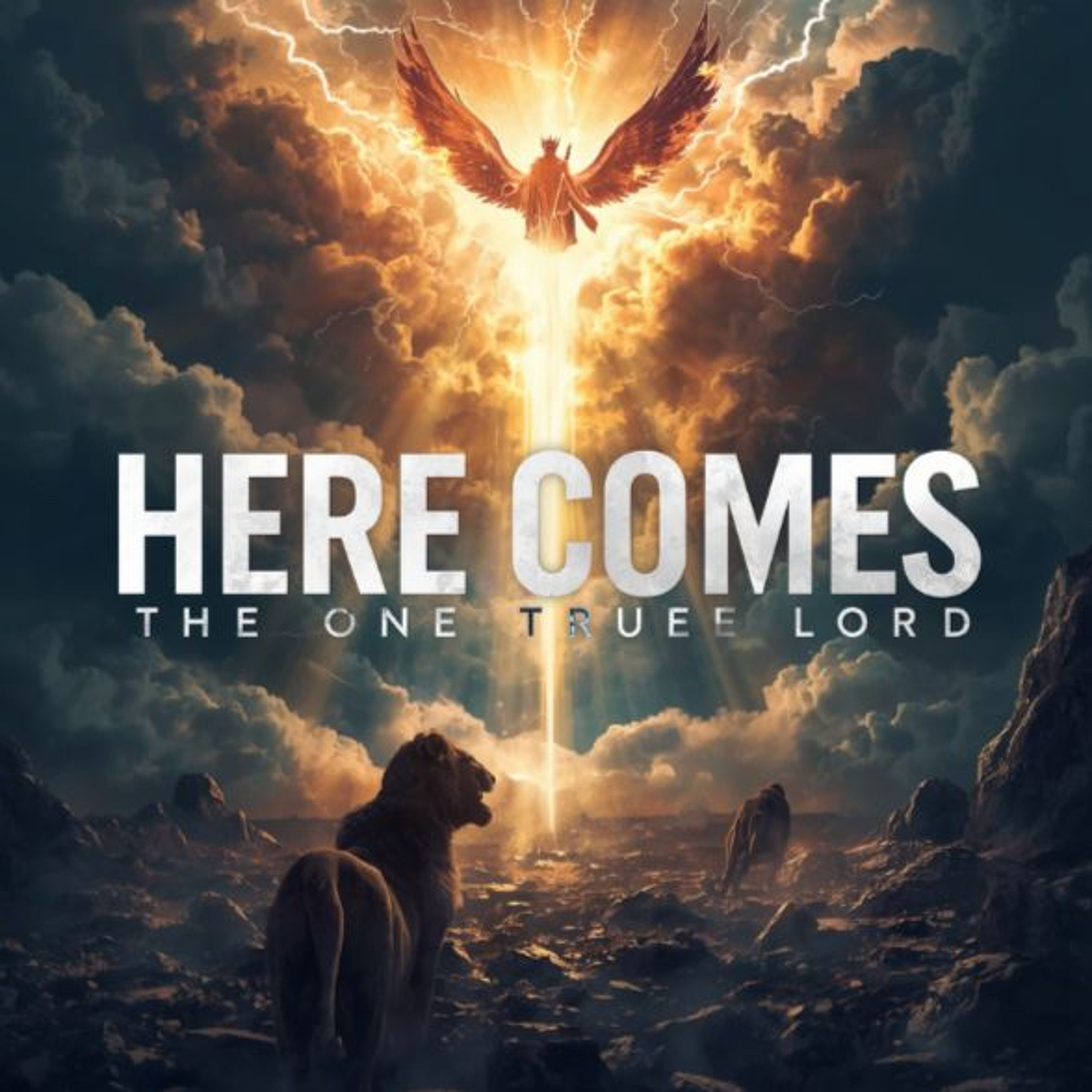 Here Comes The One True Lord episode artwork