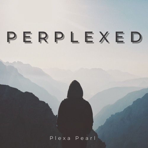 Perplexed