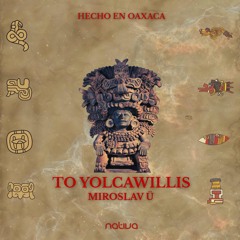 MIROSLAV Ü - To Yolcawillis (Extended Mix)