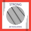 Télécharger la video: JM Nogueras - Strong