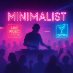 Minimalist [Indie Dance DJ MIX]