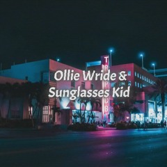 Ollie Wride & Sunglasses Kid - Stranger Love