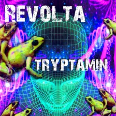 Revolta - Tryptamin