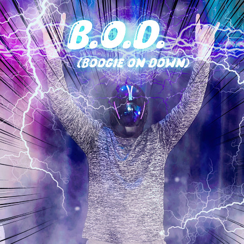 B.O.D. (Boogie On Down) DEMO