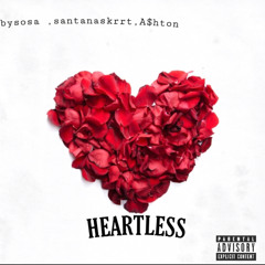 Heartless feat. santanaskrrt & A$hton